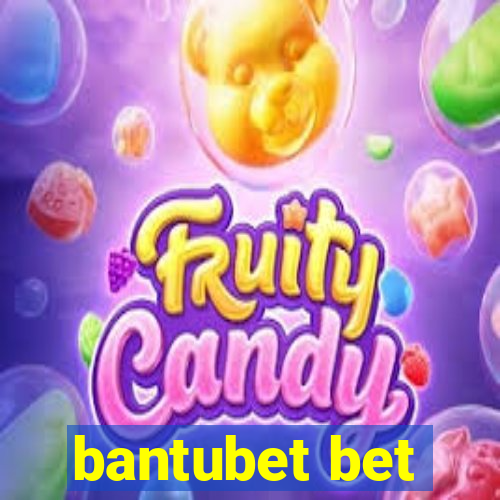 bantubet bet